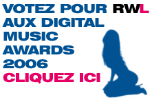 Votez pour RWL pour les Digital Music Awards 2006