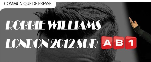 Communiqué de Presse Robbie Williams