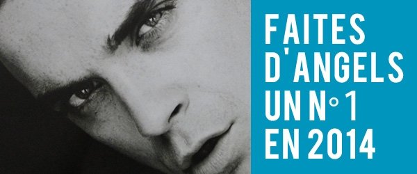 Faites d'Angels un N°1 en 2014
