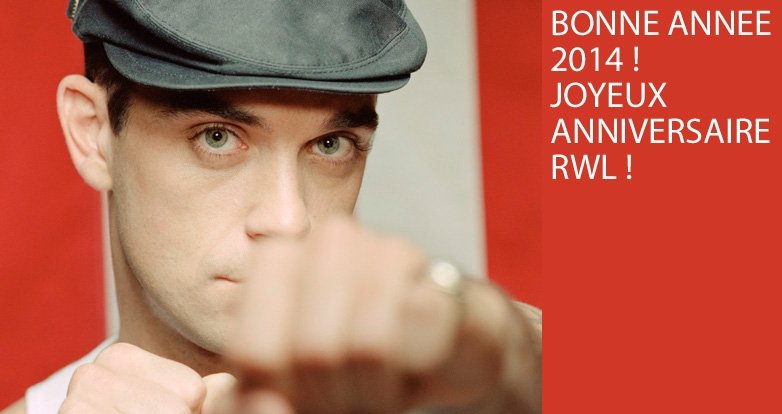 Bonne Année et Joyeux Anniversaire RWL !