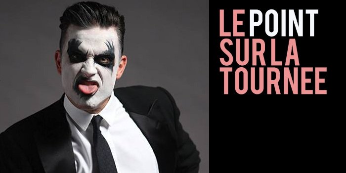 Le Point sur la Tournée !