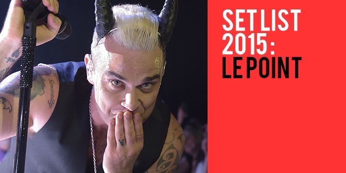 Setlist 2015 : Le Point