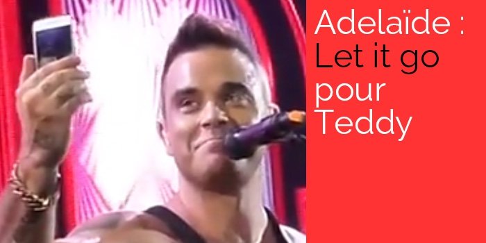Robbie Willams chante Libérée, Délivrée en anglais