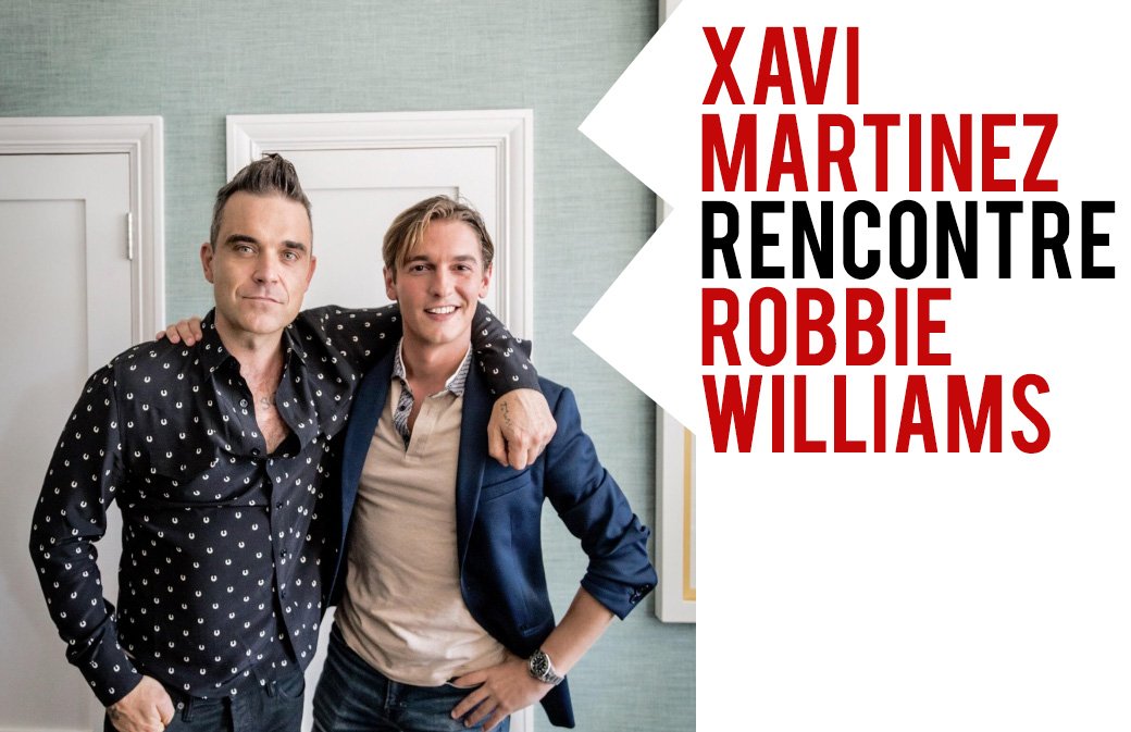 Xavi Martinez rencontre Robbie Williams