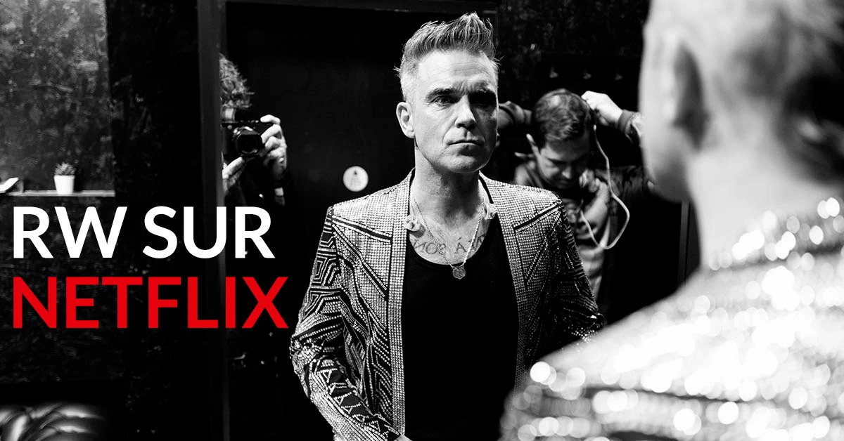 Robbie Williams sur Netflix en 2023